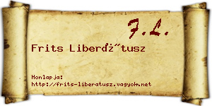 Frits Liberátusz névjegykártya